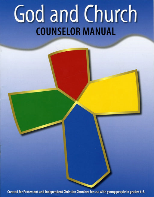 Boy Scouts of America God and Church Grades 6-8 Counselor Workbook