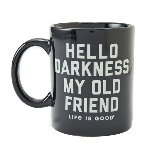 Life Is Good Hello Darkness My Old Friend Jake's Mug Jet black