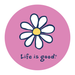 Life Is Good Lig Daisy Vintage 4" Circle Sticker Happy pink
