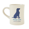 Life Is Good Wag On Lab Diner Mug Bone